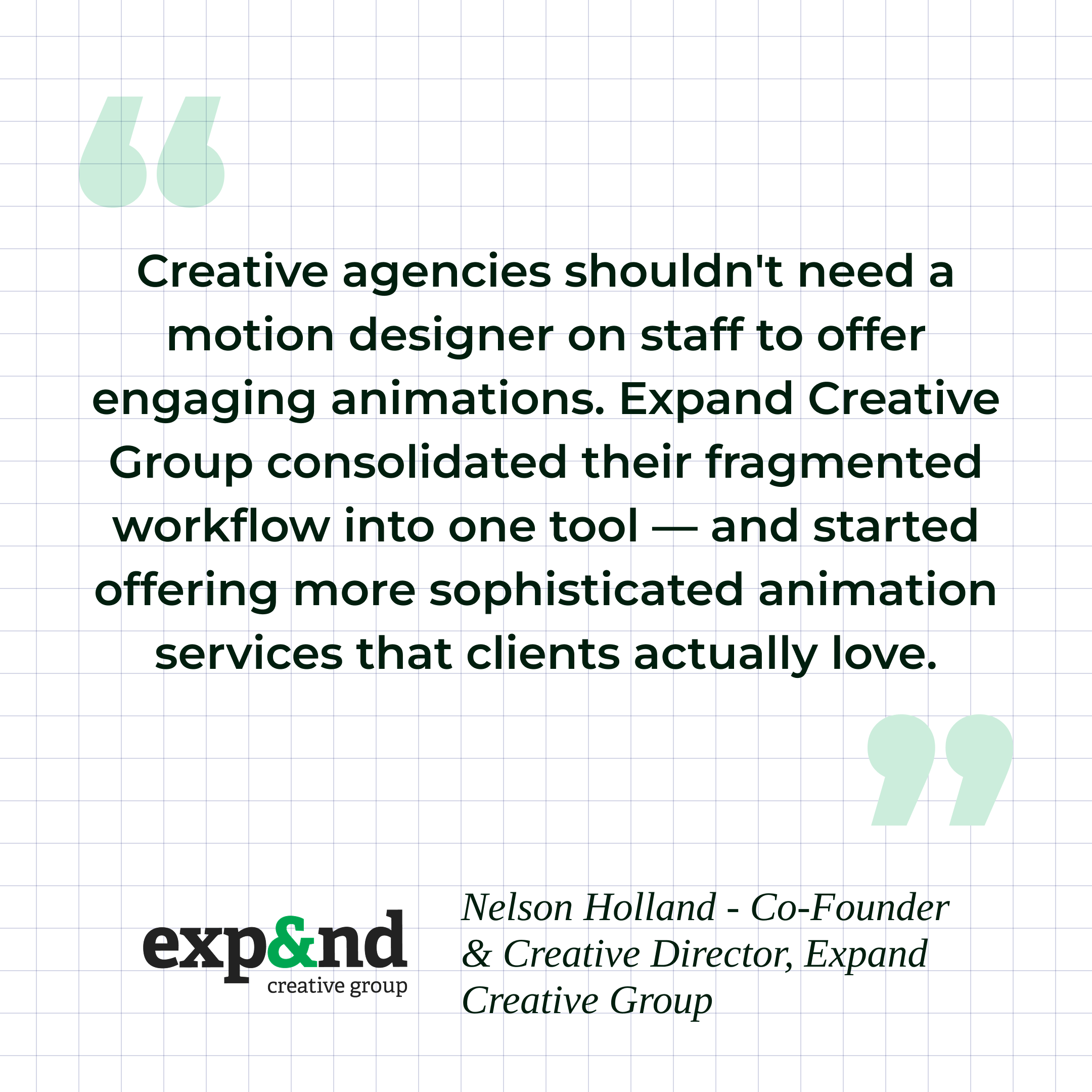 Nelson Holland quote about design workflow