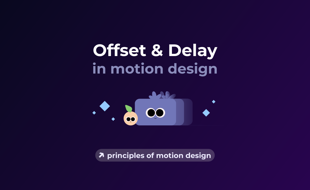 Offset And Delay In Motion Design: A Complete Guide