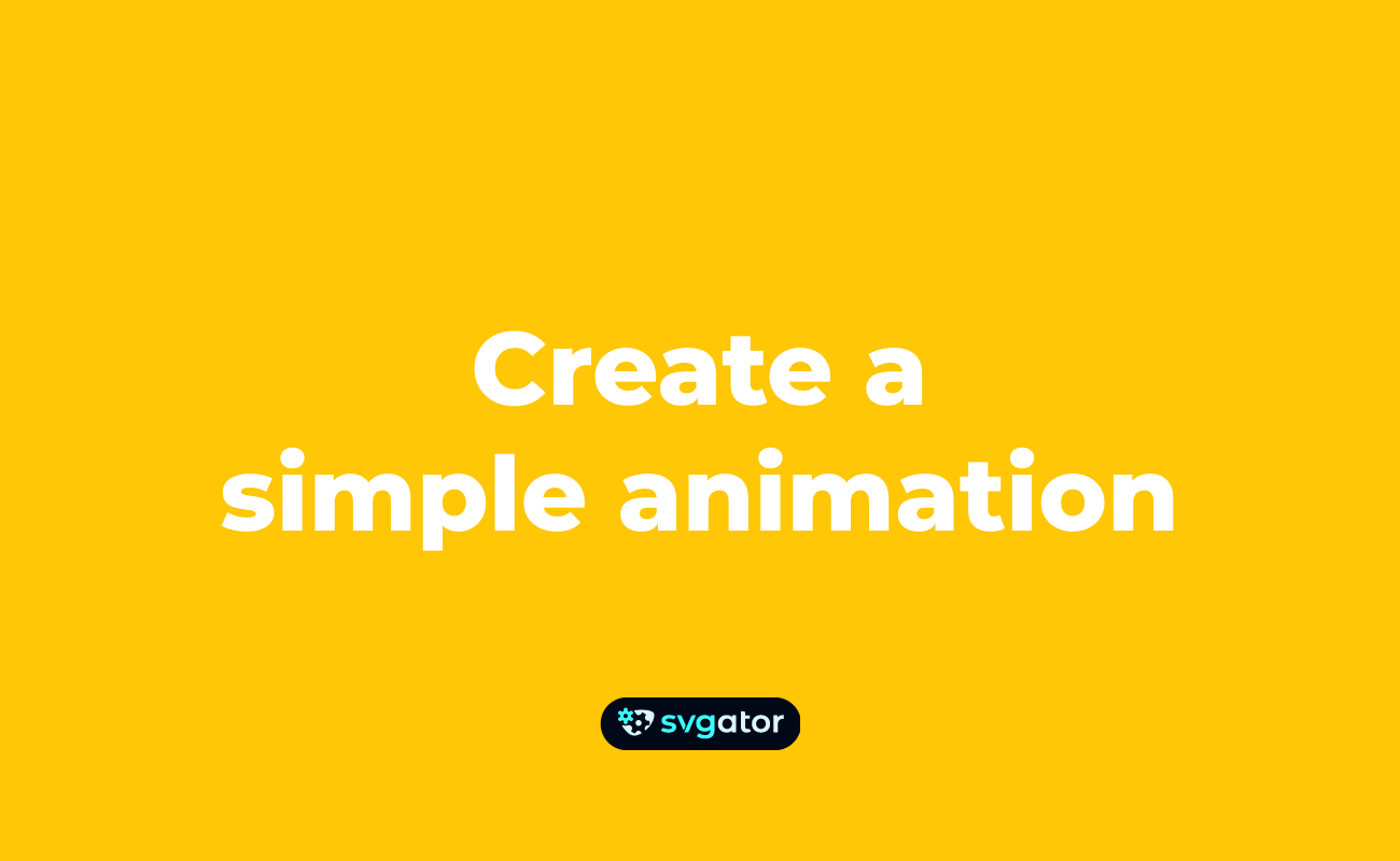 How To Create A Simple Animation